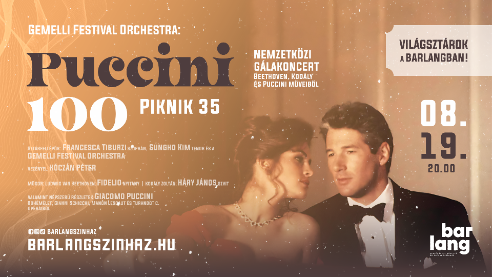 Puccini 100 - Piknik 35: NEMZETKZI GLAKONCERT BEETHOVEN, KODLY S PUCCINI MVEIBL